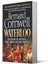 Waterloo / The History Of Four Days, Three Armies And Three Battles - Bernard Cornwell 2