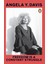 Freedom Is A Constant Struggle - Angela Y. Davis 1