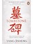 Tombstone: The Untold Story Of Mao's Great Famine - Yang Jisheng 1