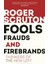 Fools / Frauds And Firebrands / Thinkers Of The New Left - Sir Roger Scruton 1