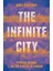 The Infinite City - Niall Kishtainy 1
