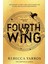 Fourth Wing / Discover The Global Phenomenon That Everyone Can't Stop Talking About! / 1 - Rebecca Yarros 1