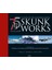 75 Years Of The Lockheed Martin Skunk Works - James C. Goodall 1