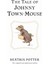 The Tale Of Johnny Town-Mouse / The Original And Authorized Edition - Beatrix Potter 1