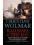 Railways & The Raj / How The Age Of Steam Transformed India - Christian Wolmar 1