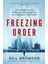Freezing Order / A True Story Of Russian Money Laundering, Murder,and Surviving Vladimir Putin's Wrat - Bill Browder 1