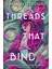 Threads That Bind - Kika Hatzopoulou 1