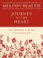 Journey To The Heart / Daily Meditations On The Path To Freeing Your Soul - Melody Beattie 1