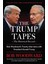 The Trump Tapes / Bob Woodward's Twenty Interviews With President Donald Trump - Bob Woodward 1