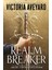 Realm Breaker / 1 - Victoria Aveyard 1