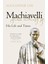 Machiavelli: His Life And Times - Alexander Lee 1