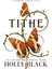 Tithe / A Modern Faerie Tale - Holly Black 1