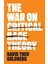 The War On Critical Race Theory / Or, The Remaking Of Racism - David Theo Goldberg 1