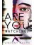 Are You Watching? - Vincent Ralph 1