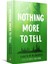Nothing More To Tell: The New Release From Bestselling Author Karen Mcmanus - Karen M. McManus 2