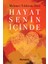 Hayat Senin İçinde - Mehmet Yıldırım Özel 1