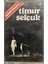 Timur Selçuk Dünden Bugüne Kaset 1