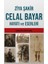 Celal Bayar’ın Hayatı ve Eserleri - Ziya Şakir 1