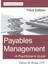 Payables Management : Third Edition : A Practitioner's Guide - Steven M. Bragg 1