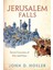 Jerusalem Falls : Seven Centuries Of War And Peace - John D. Hosler 1