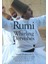 Rumi And The Whirling Dervishes : A History Of The Lives And Rituals Of The Dervishes Of Turkey - Shems Friedlander 1