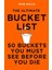 The Ultimate Bucket List / 50 Buckets You Must See Before You Die - Dixe Wills 1