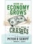How An Economy Grows And Why It Crashes - Peter D. Schiff 1