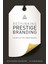 Rethinking Prestige Branding: Secrets Of The Ueber-Brands - Wolfgang Schaefer 1