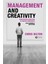 Management And Creativity: From Creative Industries To Creative Management - Chris Bilton 1