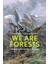 We Are Forests: Inhabiting Territories In Struggle - Jean-Baptiste Vidalou 1