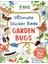 Rhs Ultimate Sticker Book Garden Bugs new Edition With More Than 250 Stickers / Ultimate Sticker Book - Collective 1
