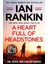 A Heart Full Of Headstones / The Detective Inspector Rebus Series - Ian Rankin 1