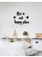 This Is Our Happy Place Duvar Yazısı 1