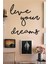 Live Your Dreams Ahşap Duvar Yazısı, Dekoratif Duvar Süsü 2