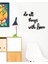 Do All Things With Love Duvar Yazısı 1
