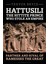 Hattusili, The Hittite Prince Who Stole An Empire 1