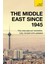 The Middle East Since 1945 1