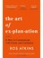 The Art Of Explanation 1