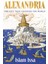 Alexandria the City That Changed The World 1