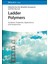 Ladder Polymers / Synthesis / Properties / Applications And Perspectives - Masahiko Yamaguchi 1