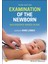 Examination Of The Newborn: An Evidence-Based Guide - Anne Lomax 1