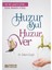 Huzur Bul Huzur Ver 2