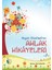 Hayatı Güzelleştiren Ahlak Hikayeleri -Mehmet Akif Karayel 2