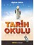Tarih Okulu - 1 2