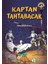 Kaptan Tahtabacak - Muhammet Tunca 2