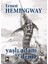 Yaşlı Adam Ve Deniz (Ciltli, Özel Baskı) - Ernest Hemingway 1