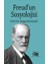 Freud’un Sosyolojisi 1