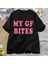 Benim Gf Isırıkları Tshirt Komik Erkek Kız Arkadaşı T-Shirt Çift Pamuk Kısa Kollu Tees Moda Y 1