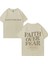 Hip Hop Faith Over Fear Print Cotton T Shirt Men Women Streetwear Harajuku Plus Size Tops Sum 1