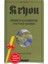 Kryon 9. Kitap Perdeyi Kaldırmak - Lee Carroll - Alfa Kalem 1